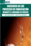 Ingeniería de los procesos de fabricación mediante el arranque de virutas | 9788492954032 | Portada