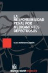 La responsabilidad penal por medicamentos defectuosos | 9788499850887 | Portada