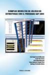 Ejemplos resueltos de cálculo de estructuras con el programa SAP 2000 | 9788484084785 | Portada