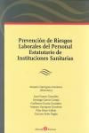 PREVENCIÓN DE RIESGOS LABORALES DEL PERSONAL ESTATUTARIO INSTITUCIONES SANITARIAS | 9788415000181 | Portada