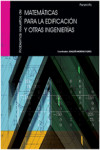 PROBLEMAS RESUELTOS DE MATEMÁTICAS PARA LA EDIFICACIÓN Y OTRAS INGENIERÍAS | 9788497328487 | Portada