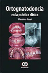 ORTOGNATODONCIA EN LA PRACTICA CLINICA | 9789587550191 | Portada