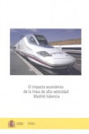 El impacto económico de la línea de alta velocidad Madrid-Valencia | 9788449808807 | Portada