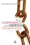 DE LA CODEPENDENCIA A LA LIBERTAD | 9788486797904 | Portada