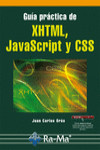 GUÍA PRÁCTICA XHTML, JAVASCRIPT Y CSS | 9788499640938 | Portada