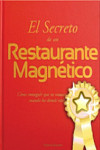 El Secreto de un Restaurante Magnético | 9788461330782 | Portada