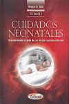 CUIDADOS NEONATALES. DESCUBRIENDO LA VIDA DE UN RECIEN NACIDO ENFERMO | 9789872530341 | Portada