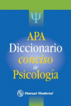 APA. Diccionario Conciso de psicología | 9786074480603 | Portada