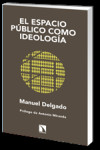 El espacio público como ideología | 9788483199749 | Portada