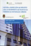 Gestión e inspección del impuesto sobre el incremento del valor de los terrenos de naturaleza urbana | 9788470525780 | Portada