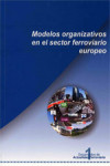 Modelos organizativos en el sector ferroviario europeo (nº 1) | 9788489649149 | Portada