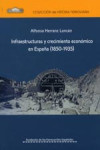 Infraestructuras y crecimiento económico en España (1850-1935) (nº7) | 9788489649354 | Portada