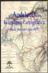 La imagen cartográfica de Andalucía hasta fines del siglo XIX | 9788475952376 | Portada