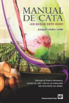 Manual de cata: ¿es bueno este vino? | 9788484764045 | Portada