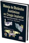 Manejo de obstaculos anatómicos en cirugía implantar | 9789587550238 | Portada