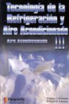 Tecnología de la refrigeración y aire acondicionado 3 | 9788428326599 | Portada