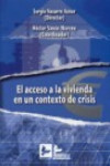 El acceso a la vivienda en un contexto de crisis | 9788496261990 | Portada