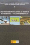 Prescripciones técnicas para el diseño de pasos de fauna y vallados perimetrales | 9788480146845 | Portada