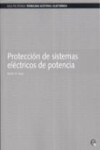 Protección de sistemas eléctricos de potencia | 9788483016077 | Portada