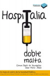 HOSPITALIA DOBLE MALTA | 9788415115519 | Portada