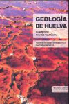 Geología de Huelva | 9788496826984 | Portada