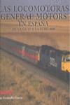 Las locomotoras General Motors en España: de la GL-12 a la Euro 4000 | 9788493286118 | Portada
