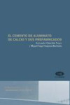 El cemento de aluminato de calcio y sus prefabricados | 9788479089689 | Portada