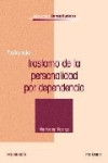 TRATANDO TRASTORNO DE LA PERSONALIDAD POR DEPENDENCIA | 9788436822632 | Portada