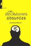 LAS DECISIONES ABSURDAS | 9788493665517 | Portada