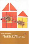 DIRECCION Y GESTION DE RESIDENCIAS GERIATRICAS | 9788498918618 | Portada
