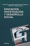 EDUCACION, INVESTIGACION Y DESARROLLO SOCIAL | 9788427717138 | Portada
