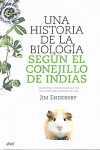 UNA HISTORIA DE LA BIOLOGIA SEGUN EL CONEJILLO DE INDIAS | 9788434488144 | Portada