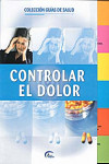 CONTROLAR EL DOLOR | 9788496355767 | Portada