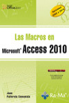 LAS MACROS EN ACCESS 2010 | 9788499641157 | Portada