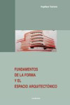 FUNDAMENTOS DE LA FORMA Y EL ESPACIO ARQUITECTONICO | 9788489150966 | Portada