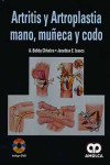 ARTRITIS Y ARTROPLASTIA MANO, MUÑECA Y CODO | 9789587550405 | Portada