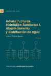 Infraestructuras hidráulico-sanitarias I | 9788497175463 | Portada