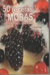 50 RECETAS CON MORAS Y OTROS FRUTOS SILVESTRES | 9788489323759 | Portada