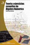 TEORÍA Y EJERCICIOS RESUELTOS DE ÁLGEBRA NUMÉRICA | 9788483637296 | Portada