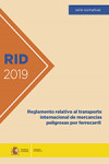 RID 2019. REGLAMENTO RELATIVO AL TRANSPORTE INTERNACIONAL DE MERCANCÍAS PELIGROSAS POR FERROCARRIL | 9788449810367 | Portada