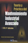 Teoría y práctica del mantenimiento industrial avanzado | 9788415781356 | Portada