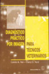 Diagnóstico práctico por imagen para técnicos veterinarios | 9788420009575 | Portada