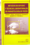 Métodos de estudio y técnicas laboratoriales en parasitología de peces | 9788420009759 | Portada