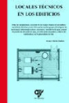 LOCALES TÉCNICOS EN LOS EDIFICIOS | 9788496709737 | Portada