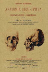 TRATADO ELEMENTAL DE ANATOMIA DESCRIPTIVA Y DE PREPARACIONES ANATOMICAS | 9788490010167 | Portada