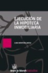 Ejecución de la hipoteca inmobiliaria | 9788490045282 | Portada