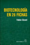 Biotecnología en 26 fichas | 9788420011592 | Portada