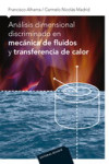 Análisis dimensional discriminado en mecánica de fluidos y transferencia de calor | 9788429143737 | Portada