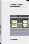La calidad en el transporte público de pasajeros | 9788481437287 | Portada