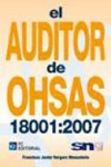 El auditor de OSHAS 18001:2007 | 9788492735839 | Portada